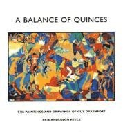 Erik Anderson-Reece, Guy Davenport, Eric Anderson Reece - Balance of Quinces, Häftad. Tillgänglighet: Tillfälligt slut