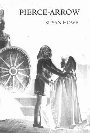 Susan Howe - Pierce-Arrow, Häftad. Tillgänglighet: Tillfälligt slut