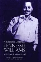 Albert J. Devlin, Nancy Marie Patterson Tischler, Tennessee Williams, Nancy Marie Patterson Tischler - Selected Letters of Tennessee Williams, Volume II: 1946-1957, Inbunden