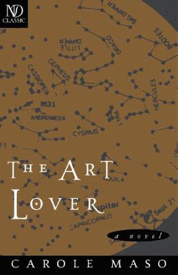 Carole Maso - Art Lover: A Novel, Häftad