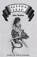 John Hawkes - Second Skin, Häftad. Tillgänglighet: Tillfälligt slut