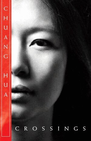 Chuang Hua - Crossings, Häftad. Tillgänglighet: Tillfälligt slut