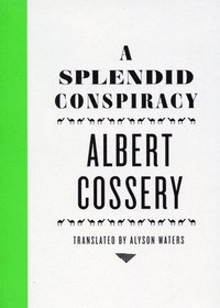 Splendid Conspiracy