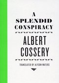 Splendid Conspiracy