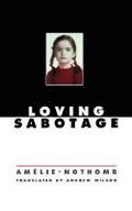 Loving Sabotage