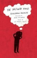 Guillermo Rosales - Halfway House, Häftad