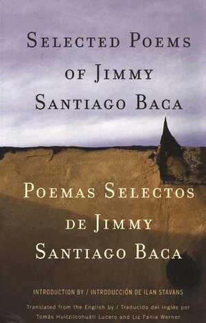Jimmy Santiago Baca - Selected Poems/Poemas Selectos, Häftad