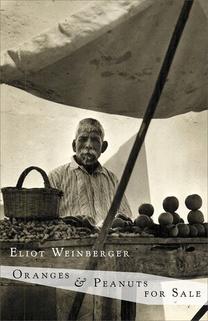 Eliot Weinberger - Oranges & Peanuts for Sale, Häftad. Tillgänglighet: Tillfälligt slut