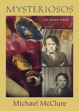 Michael McClure - Mysteriosos and Other Poems, Häftad. Tillgänglighet: Tillfälligt slut