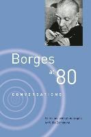 Jorge Luis Borges, Willis Barnstone - Borges at Eighty, Häftad. Tillgänglighet: Tillfälligt slut