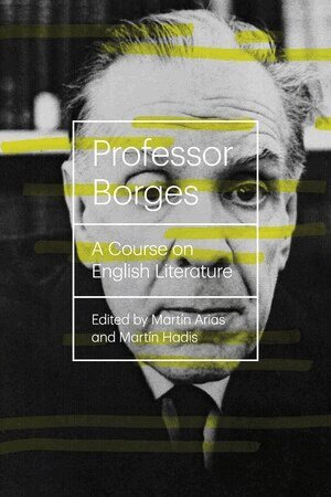 Jorge Luis Borges, Martín Arias, Martín Hadis - Professor Borges, Häftad