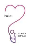 Nathalie Sarraute - Tropisms, Häftad