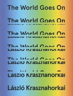 The World Goes On