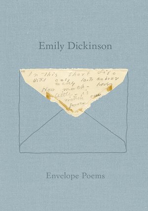 Emily Dickinson, Jen Bervin, Marta Werner - Envelope Poems, Inbunden
