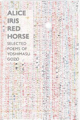 Gozo Yoshimasu, Forrest Gander - Alice Iris Red Horse, Häftad