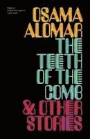 Osama Alomar - Teeth of the Comb & Other Stories, Häftad. Tillgänglighet: Tillfälligt slut