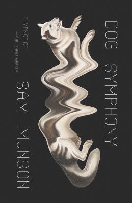 Sam Munson - Dog Symphony, Häftad