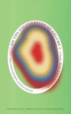 Solvej Balle - On the Calculation of Volume (Book I): Shortlisted for the 2025 International Booker Prize, Häftad