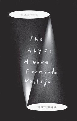 Fernando Vallejo - Abyss, Häftad