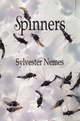 Sylvester Nemes - Spinners, Inbunden. Tillgänglighet: Tillfälligt slut