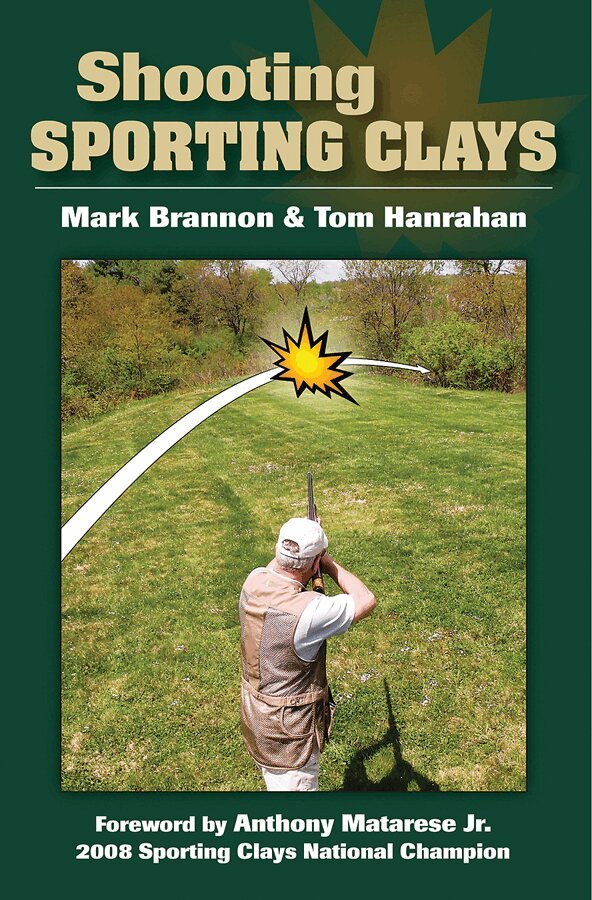 Mark Brannon - Shooting Sporting Clays, Inbunden