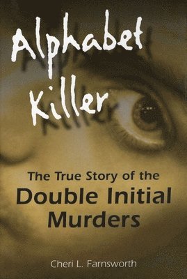 Cheri Farnsworth - Alphabet Killer, Inbunden