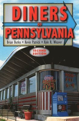 Brian Butko, Kevin Patrick - Diners of Pennsylvania, Häftad. Tillgänglighet: Tillfälligt slut