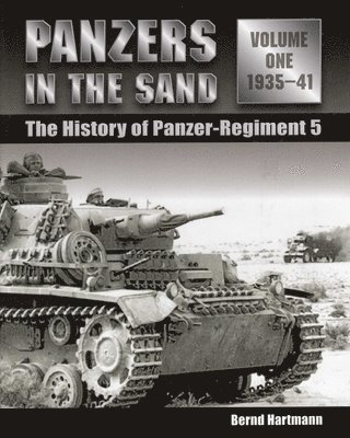 Bernd Hartmann - Panzers in the Sand, Inbunden