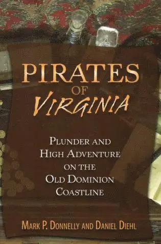 Mark Donnelly, Daniel Diehl - Pirates of Virginia, Häftad. Tillgänglighet: Tillfälligt slut