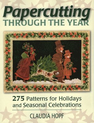 Claudia Hopf - Papercutting Through the Year, Häftad