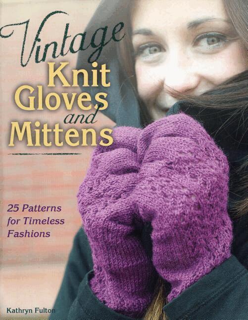 Kathryn Fulton, Kathryn Fulton - Vintage Knit Gloves and Mittens, Häftad. Tillgänglighet: Lägg i varukorg