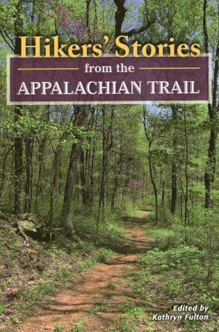 Kathryn Fulton - Hikers' Stories from the Appalachian Trail, Häftad. Tillgänglighet: Lägg i varukorg