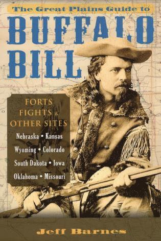 Jeff Barnes - Great Plains Guide to Buffalo Bill, Häftad. Tillgänglighet: Tillfälligt slut