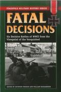 Fatal Decisions