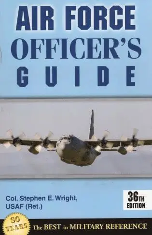 Stephen E. Wright - Air Force Officer's Guide, Häftad. Tillgänglighet: Tillfälligt slut