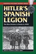 Hitler'S Spanish Legion