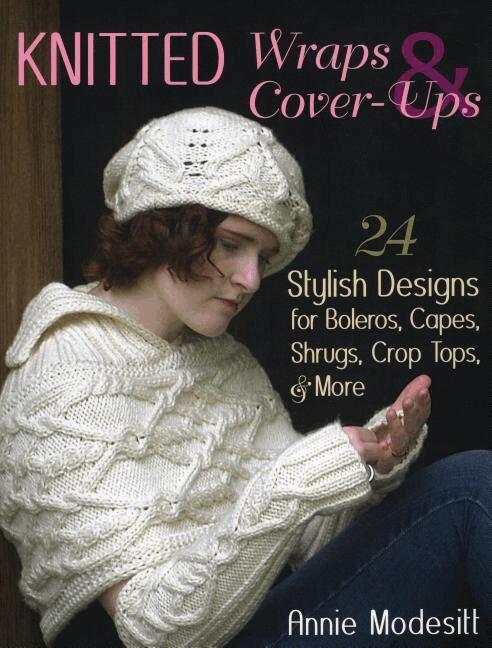 Annie Modesitt - Knitted Wraps & Cover-Ups, Häftad. Tillgänglighet: Lägg i varukorg