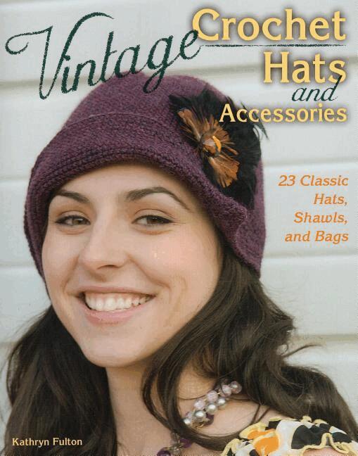 Kathryn Fulton, Kathryn Fulton - Vintage Crochet Hats and Accessories, Häftad. Tillgänglighet: Lägg i varukorg