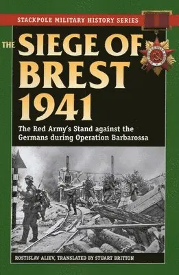 Rostislav Aliev - Siege of Brest 1941, Häftad. Tillgänglighet: Lägg i varukorg
