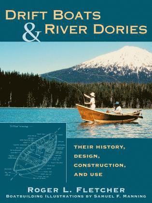 Drift Boats & River Dories