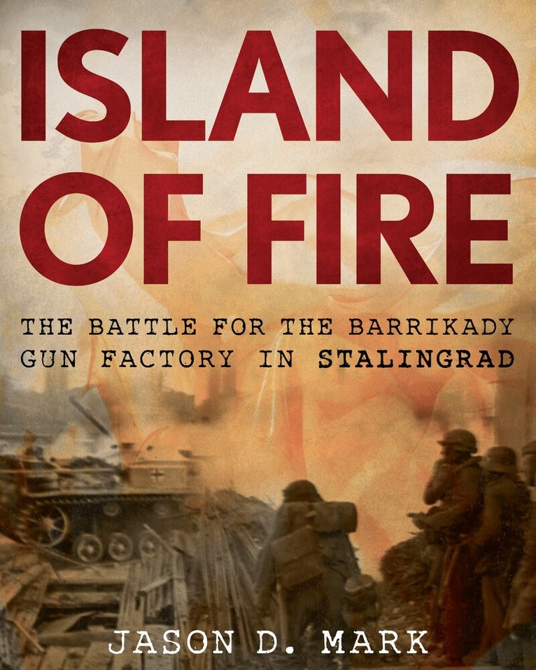 Jason Mark - Island of Fire, Inbunden