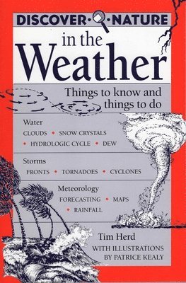 Tim Herd - Discover Nature in the Weather, Häftad. Tillgänglighet: Lägg i varukorg