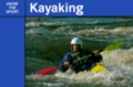 Know the Sport: Kayaking