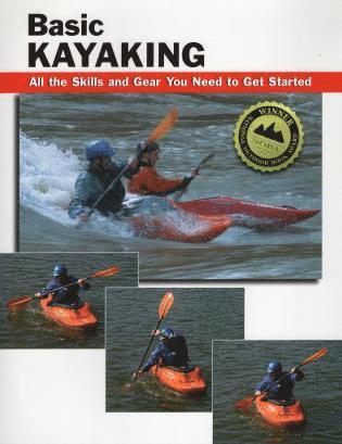 Wayne Dickert, Jon Rounds - Basic Kayaking, Häftad. Tillgänglighet: Tillfälligt slut