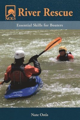Nate Ostis - Nols River Rescue, Häftad. Tillgänglighet: Tillfälligt slut