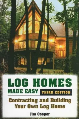 Jim Cooper - Log Homes Made Easy, Häftad. Tillgänglighet: Tillfälligt slut