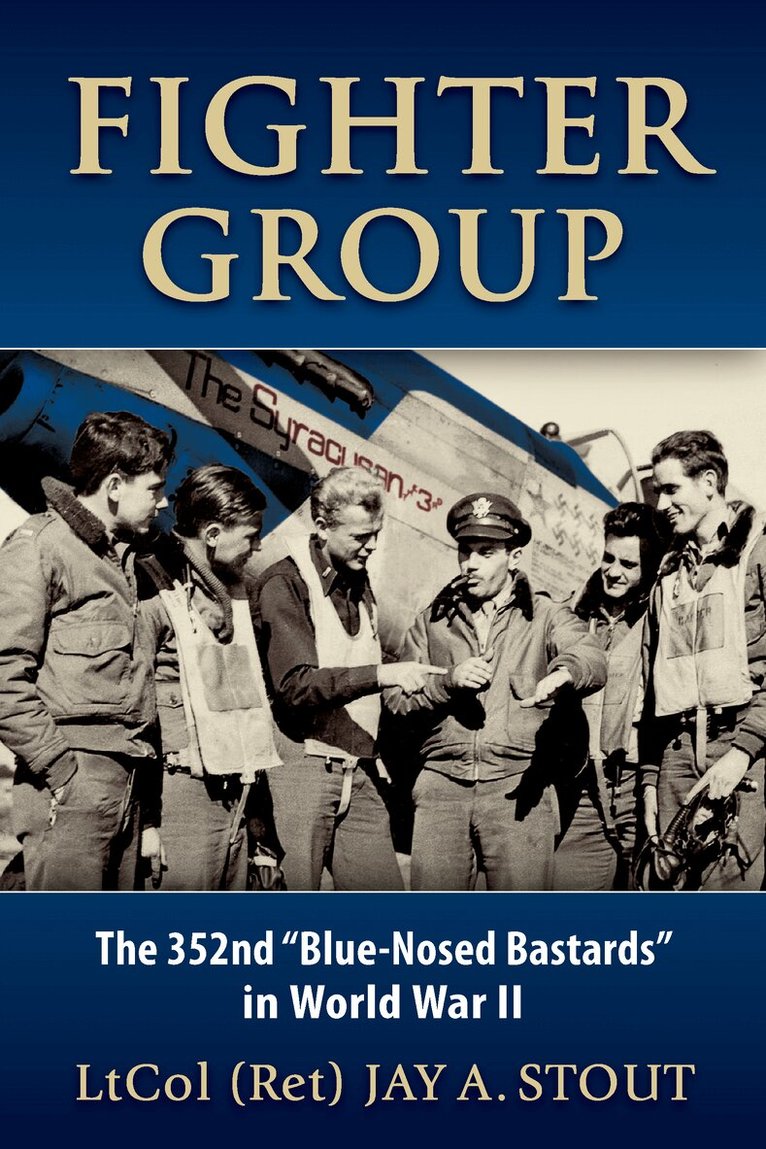 Lt Col Jay A. Stout - Fighter Group, Häftad