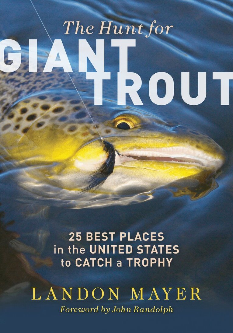 Landon Mayer - Hunt for Giant Trout, Häftad. Tillgänglighet: Tillfälligt slut