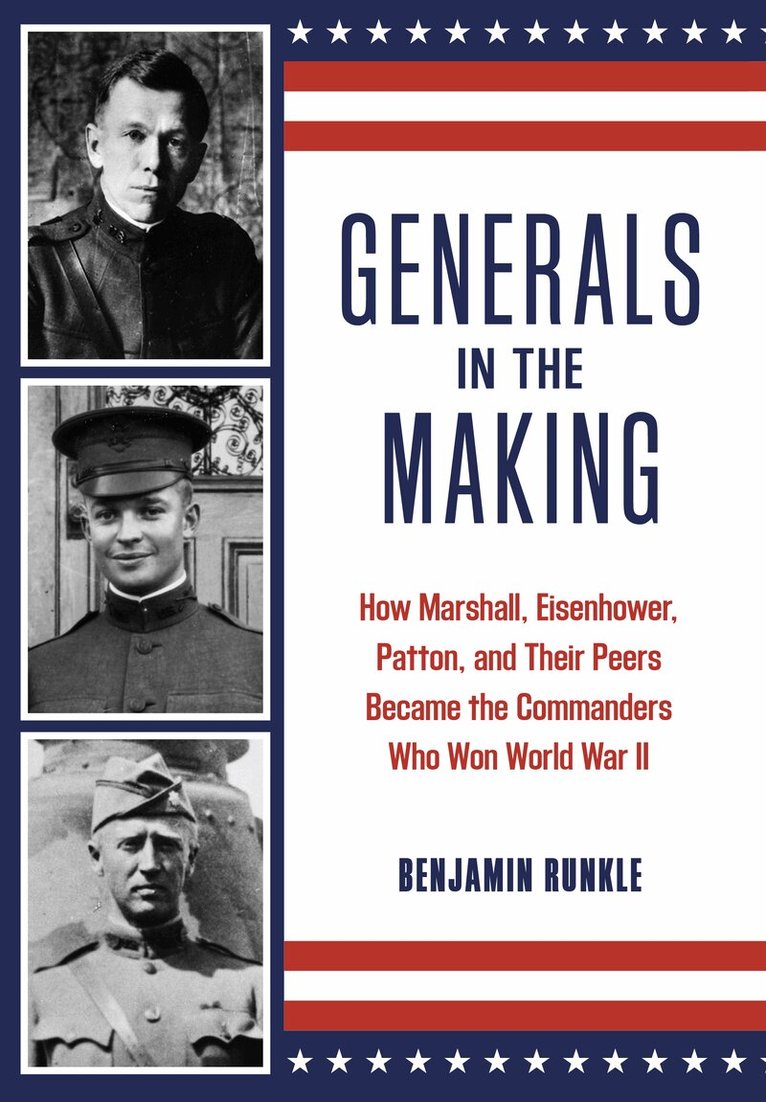 Benjamin Runkle - Generals in the Making, Inbunden. Tillgänglighet: Tillfälligt slut