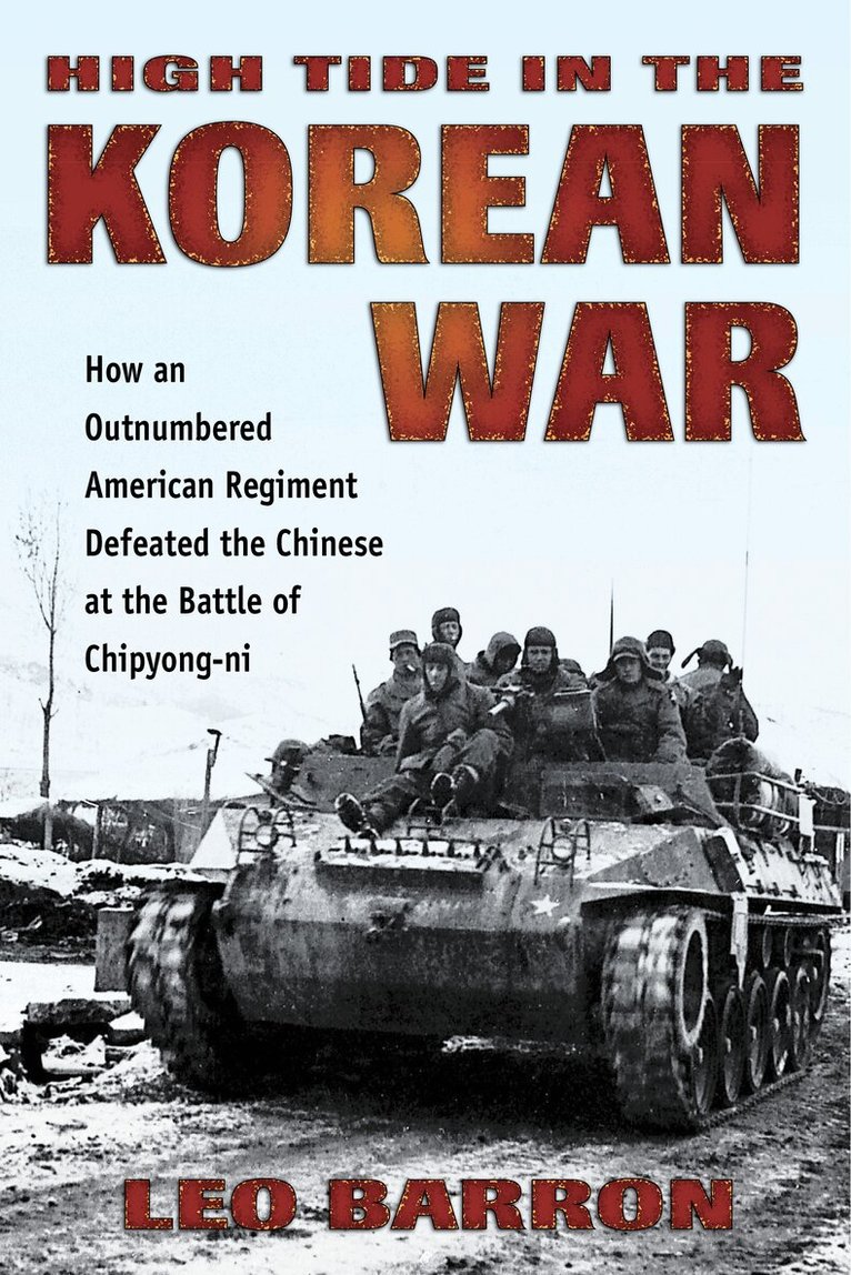 Leo Barron - High Tide in the Korean War, Häftad. Tillgänglighet: Lägg i varukorg